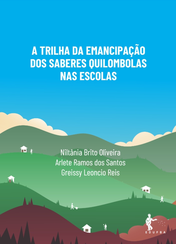 Capa de A trilha da emancipação dos saberes quilombolas nas escolas